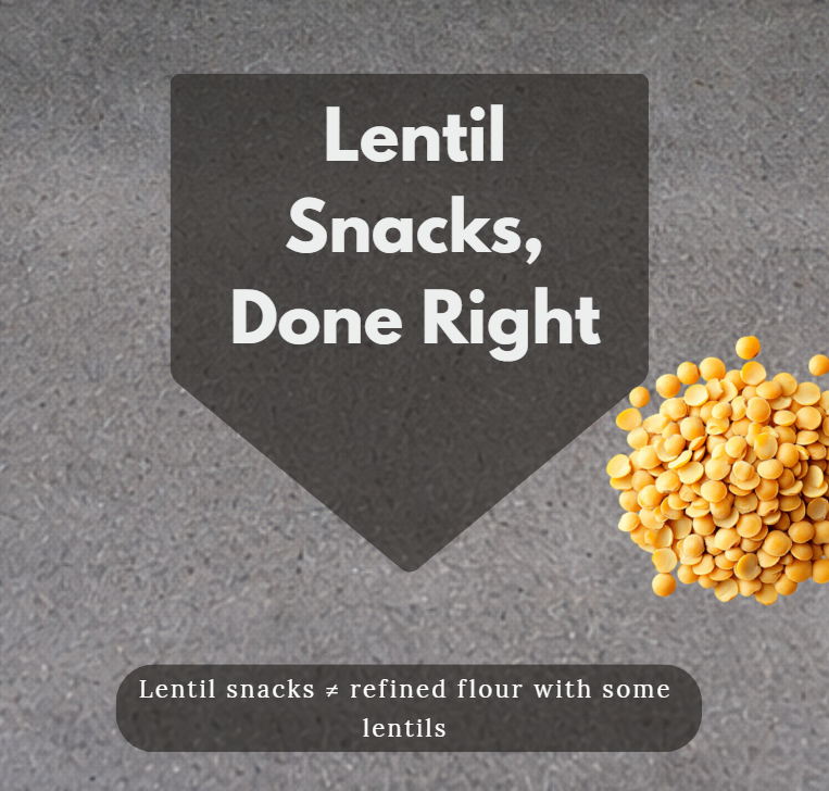 Lentil Snacks, Done Right